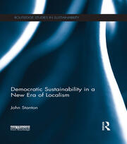 Democratic Sustainability in a New Era of Localism book cover