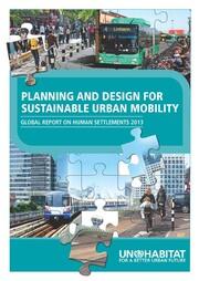 Planning and Design for Sustainable Urban Mobility: Global Report on Human Settlements 2013 book cover