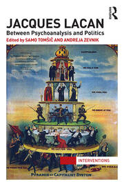 Jacques Lacan: Between Psychoanalysis and Politics book cover