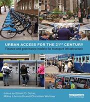 Urban Access for the 21st Century: Finance and Governance Models for Transport Infrastructure book cover