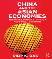 China and the Asian Economies: Interactive Dynamics, Synergy and Symbiotic Growth book cover
