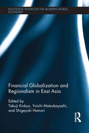 Financial Globalization and Regionalism in East Asia book cover
