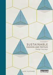 Sustainable Fashion and Textiles: Design Journeys book cover