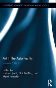 Art in the Asia-Pacific: Intimate Publics book cover