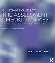 Clinician's Guide to the Assessment Checklist Series: Specialized mental health measures for children in care book cover