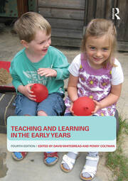 Teaching and Learning in the Early Years book cover