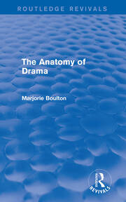 The Anatomy of Drama (Routledge Revivals) book cover