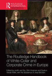 The Routledge Handbook of White-Collar and Corporate Crime in Europe book cover