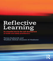 Reflective Learning: An essential tool for the self-development of health and safety practitioners book cover