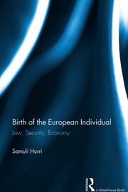 Birth of the European Individual: Law, Security, Economy book cover