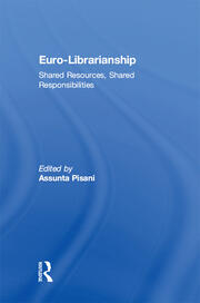 Euro-Librarianship: Shared Resources, Shared Responsibilities book cover