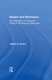 Buyers and Borrowers: The Application of Consumer Theory to the Study of Library Use book cover