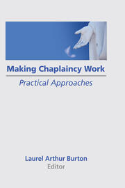 Making Chaplaincy Work: Practical Approaches book cover