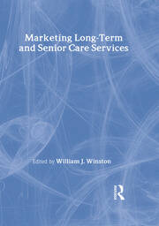 Marketing Long-Term and Senior Care Services book cover