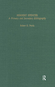 Herbert Spencer: A Primary and Secondary Bibliography book cover