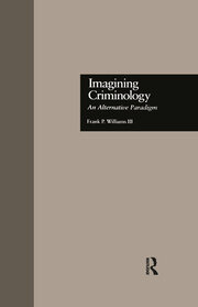 Imagining Criminology: An Alternative Paradigm book cover