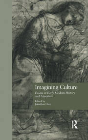Imagining Culture: Essays in Early Modern History and Literature book cover