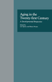 Aging in the Twenty-first Century: A Developmental Perspective book cover