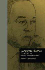 Langston Hughes: The Man, His Art, and His Continuing Influence book cover
