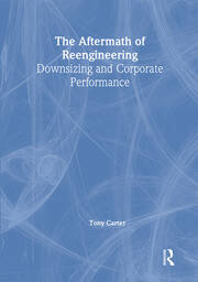 The Aftermath of Reengineering: Downsizing and Corporate Performance book cover