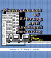 Management of Library and Archival Security: From the Outside Looking In book cover