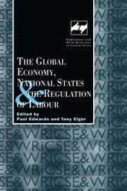 The Global Economy, National States and the Regulation of Labour book cover