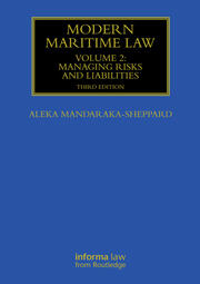 Modern Maritime Law (Volume 2): Managing Risks and Liabilities book cover