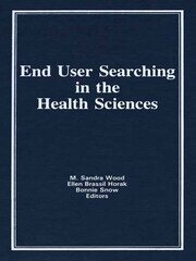 End User Searching in the Health Sciences book cover