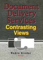 Document Delivery Services: Contrasting Views book cover