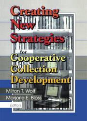 Creating New Strategies for Cooperative Collection Development book cover