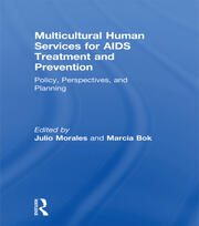 Multicultural Human Services for AIDS Treatment and Prevention: Policy, Perspectives, and Planning book cover
