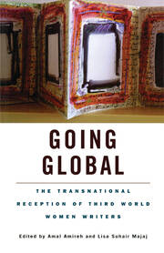 Going Global: The Transnational Reception of Third World Women Writers book cover