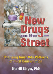 New Drugs on the Street: Changing Inner City Patterns of Illicit Consumption book cover
