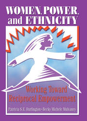 Women, Power, and Ethnicity: Working Toward Reciprocal Empowerment book cover