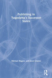 Publishing in Yugoslavia's Successor States book cover