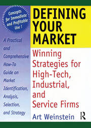 Defining Your Market: Winning Strategies for High-Tech, Industrial, and Service Firms book cover