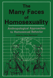 Many Faces Of Homosexuality: Anthropological Approaches To Homosexual book cover
