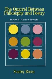 The Quarrel Between Philosophy and Poetry: Studies in Ancient Thought book cover