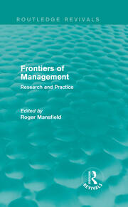 Frontiers of Management (Routledge Revivals): Research and Practice book cover