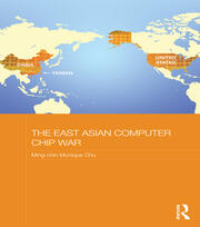 The East Asian Computer Chip War book cover