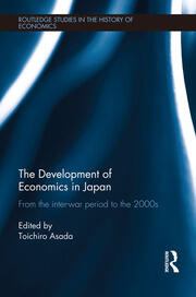 The Development of Economics in Japan: From the Inter-war Period to the 2000s book cover