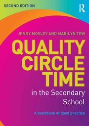 Quality Circle Time in the Secondary School: A handbook of good practice book cover