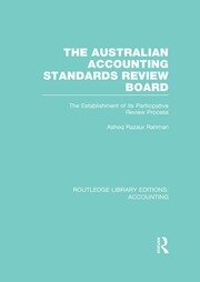 The Australian Accounting Standards Review Board (RLE Accounting): The Establishment of its Participative Review Process book cover