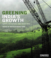 Greening India's Growth: Costs, Valuations and Trade-offs book cover
