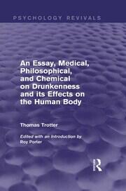 An Essay, Medical, Philosophical, and Chemical on Drunkenness and its Effects on the Human Body book cover