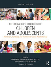 The Therapist's Notebook for Children and Adolescents: Homework, Handouts, and Activities for Use in Psychotherapy book cover
