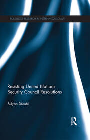Resisting United Nations Security Council Resolutions book cover