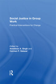 Social Justice in Group Work: Practical Interventions for Change book cover