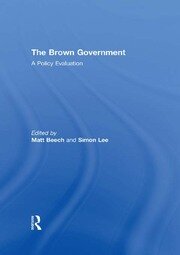 The Brown Government: A Policy Evaluation book cover