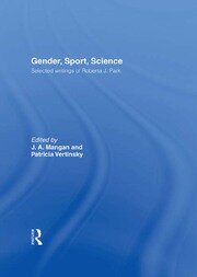Gender, Sport, Science: Selected writings of Roberta J. Park book cover